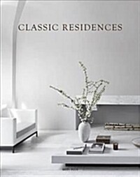 Classic Residences (Hardcover, Multilingual)