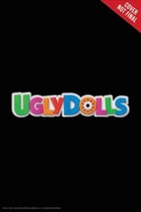 Meet the Ugly Dolls 