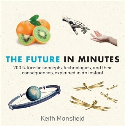 The Future in Minutes (Paperback)