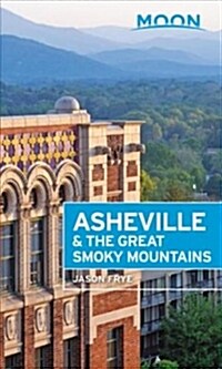 Moon Asheville & the Great Smoky Mountains (Paperback, 2)