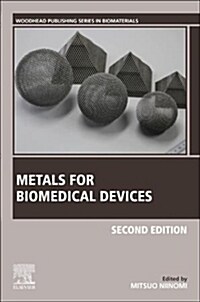 Metals for Biomedical Devices (Paperback, 2 ed)