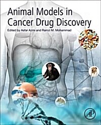 Animal Models in Cancer Drug Discovery (Paperback)