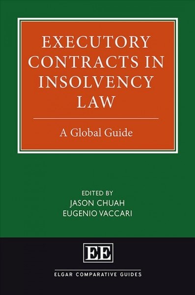 Executory Contracts in Insolvency Law : A Global Guide (Hardcover)