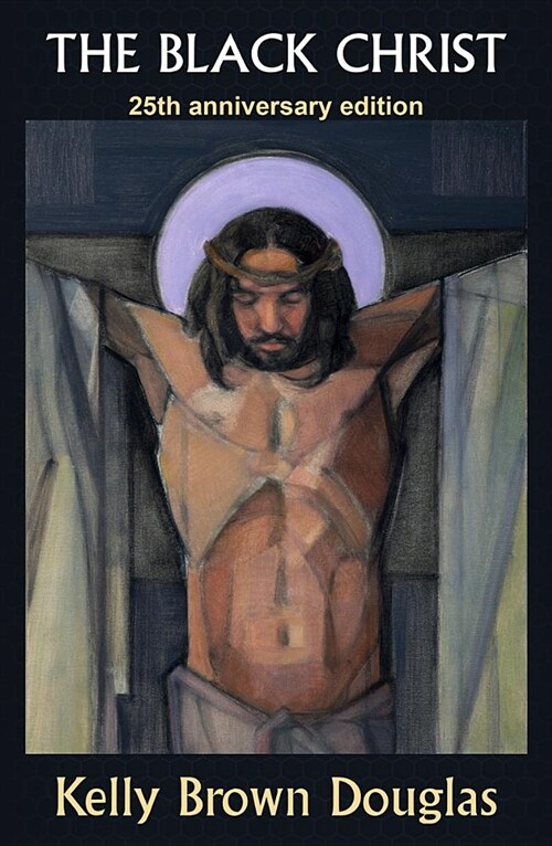 The Black Christ: 25th Anniversary Edition (Paperback)