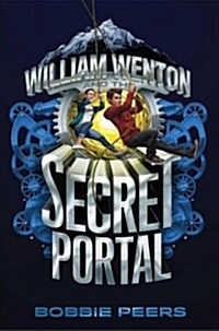 William Wenton and the Secret Portal, 2 (Paperback, Reprint)
