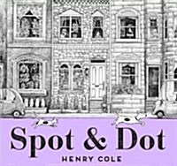 Spot & Dot (Hardcover)