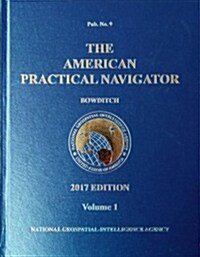 2017 American Practical Navigator Bowditch Volume 1 (HC) (Hardcover)