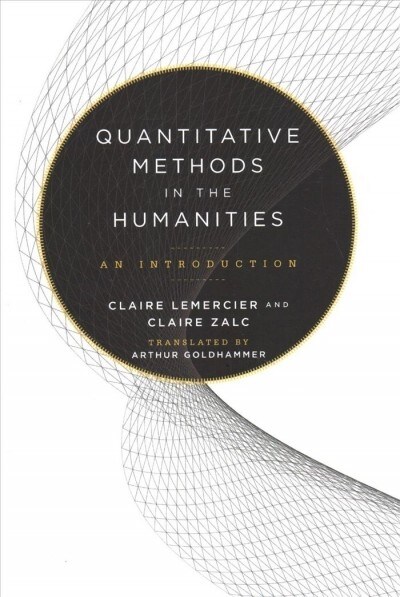 Quantitative Methods in the Humanities: An Introduction (Paperback)