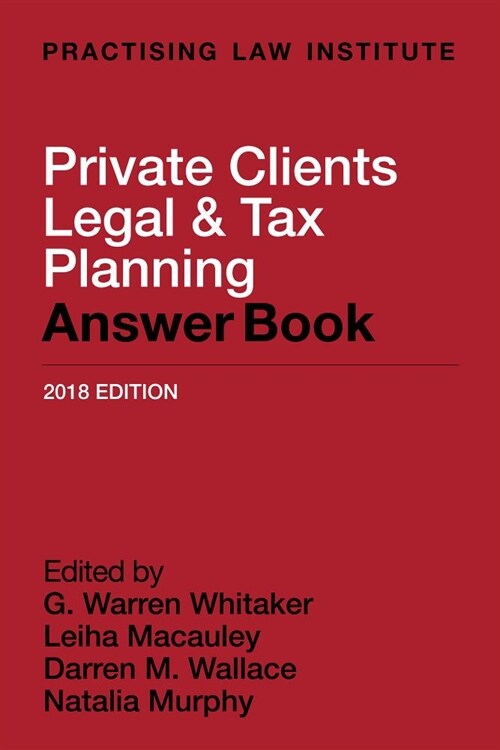 Private Clients Legal & Tax Planning Answer Book (Paperback)