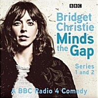 Bridget Christie Minds the Gap: The Complete Series 1 and 2 (Audio CD)