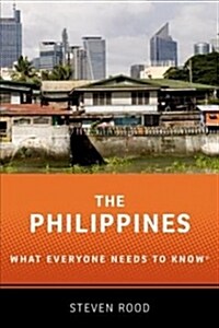 The Philippines: What Everyone Needs to Know (Hardcover)