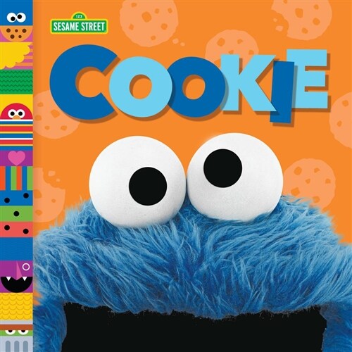 Cookie (Sesame Street Friends) (Board Books)