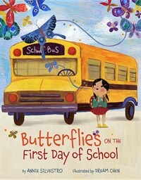 Butterflies on the First Day of School (Hardcover)