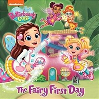 (The)fairy first day