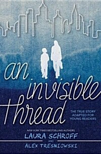 An Invisible Thread (Hardcover, Young Readers)