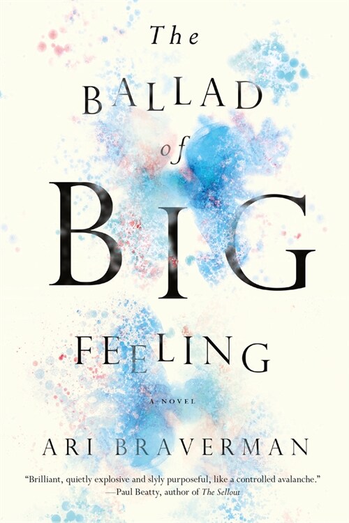 The Ballad of Big Feeling (Paperback)