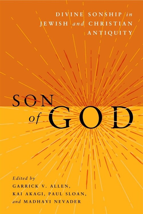 Son of God: Divine Sonship in Jewish and Christian Antiquity (Hardcover)