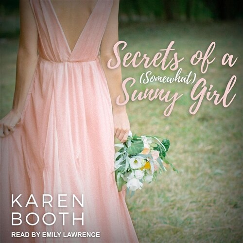 Secrets of a (Somewhat) Sunny Girl (Audio CD)