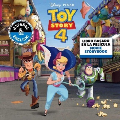 Disney/Pixar Toy Story 4: Movie Storybook / Libro Basado En La Pel?ula (English-Spanish) (Paperback)