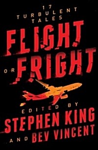 Flight or Fright: 17 Turbulent Tales (Paperback)