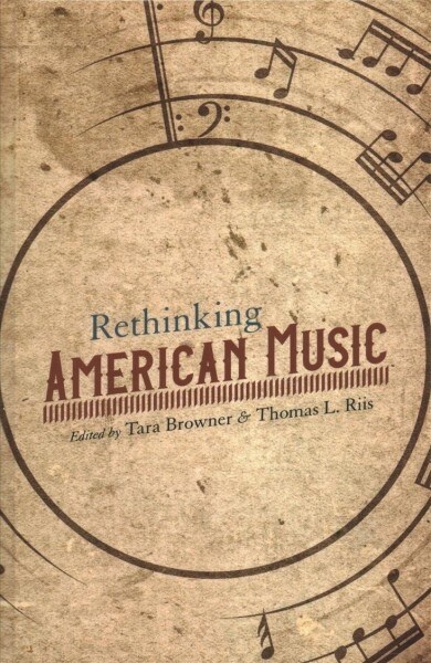 Rethinking American Music (Hardcover)