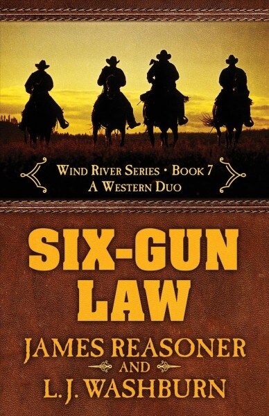 Six-Gun Law: A Western Duo (Library Binding)