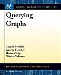 Querying Graphs (Hardcover)