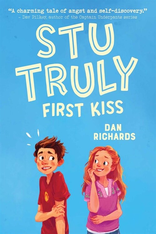 Stu Truly: First Kiss (Hardcover)