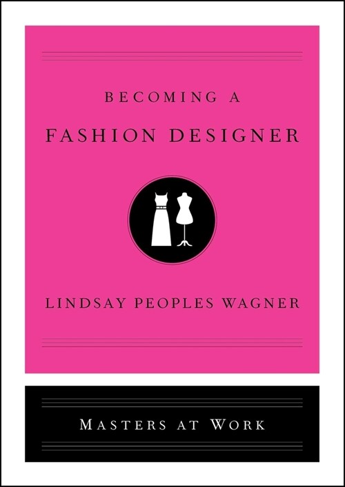 Becoming a Fashion Designer (Hardcover)