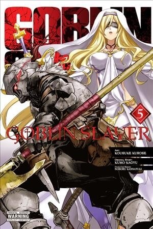 Goblin Slayer, Vol. 5 (Manga) (Paperback)