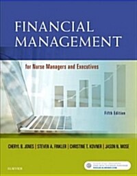 Financial Management for Nurse Managers and Executives (Paperback, 5)