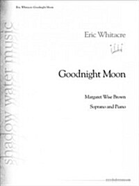 Goodnight Moon: For Soprano and Piano (Paperback)