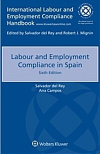 Labour and Employment Compliance in Spain (Paperback, 6)