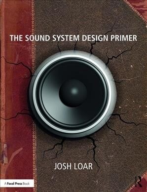The Sound System Design Primer (Paperback)