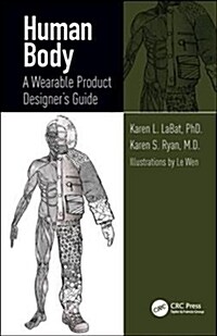 Human Body: A Wearable Product Designers Guide (Hardcover)