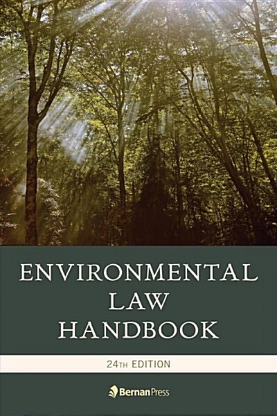 Environmental Law Handbook (Hardcover, 24, Twenty Fourth)