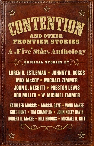 Contention and Other Frontier Stories: A Five Star Anthology (Library Binding)