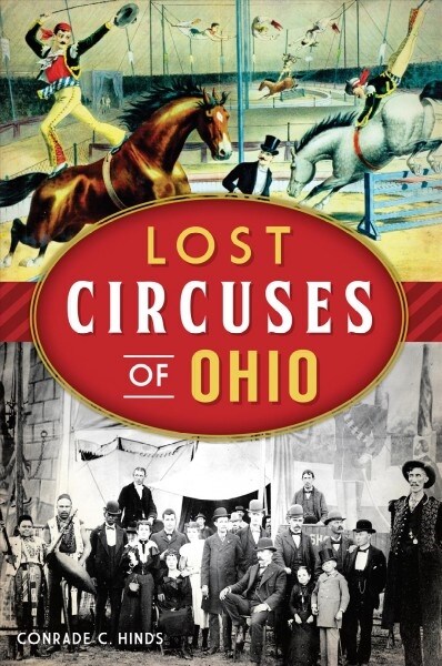 Lost Circuses of Ohio (Paperback)
