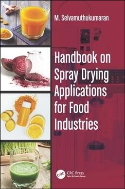 Handbook on Spray Drying Applications for Food Industries (Hardcover)