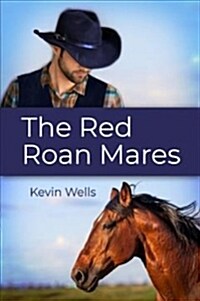 The Red Roan Mares (Paperback)