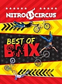 Nitro Circus Best of BMX (Paperback)