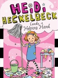 Heidi Heckelbeck Lends a Helping Hand (Paperback)