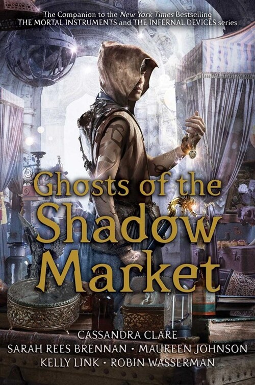 Ghosts of the Shadow Market (Hardcover)