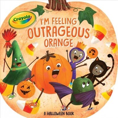 Im Feeling Outrageous Orange: A Halloween Book (Board Books)