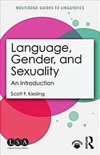 Language, Gender, and Sexuality : An Introduction (Paperback)