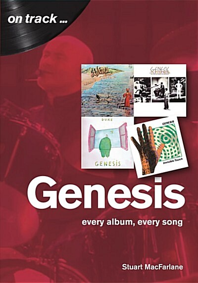 Genesis : Every Album, Every Song  (On Track) (Paperback)