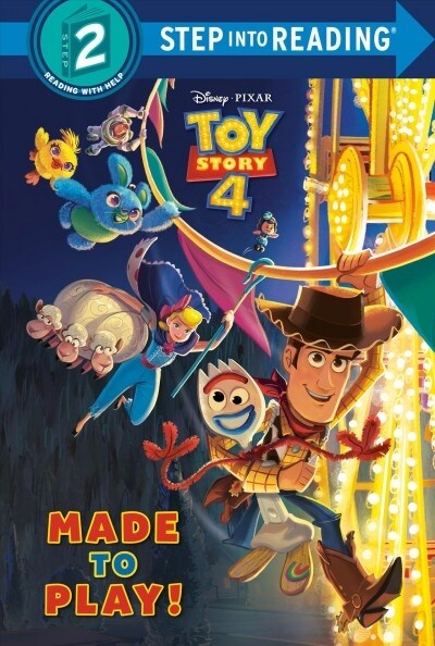 Made to Play! (Disney/Pixar Toy Story 4) (Library Binding)