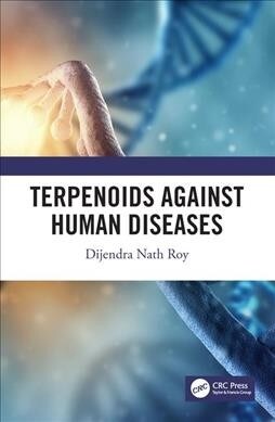 Terpenoids Against Human Diseases (Hardcover)