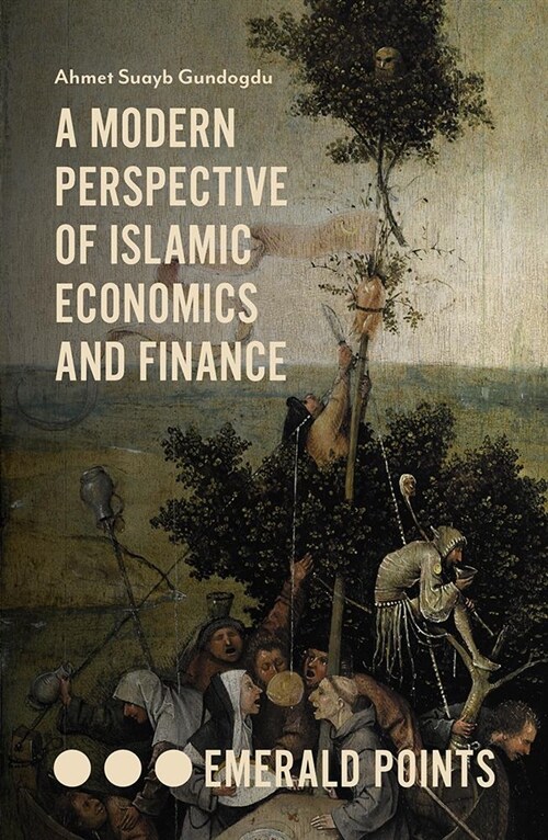 A Modern Perspective of Islamic Economics and Finance (Paperback)