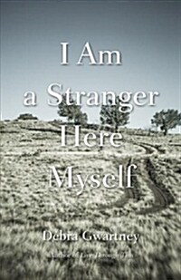 I Am a Stranger Here Myself (Paperback)